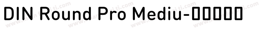 DIN Round Pro Mediu字体转换